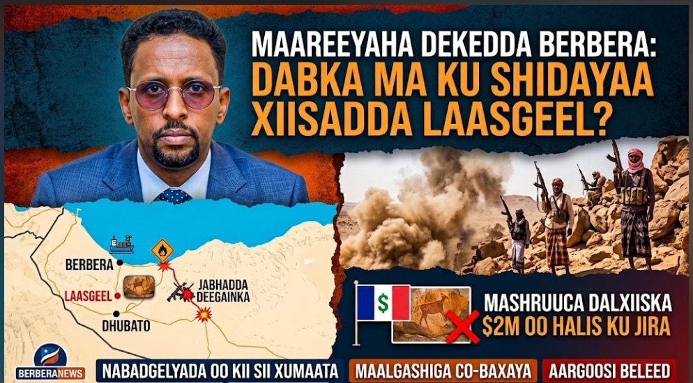 Maareeyaha Dekedda Berbera ma wuxuu dabka ku shidayaa Xiisadda Laasgeel.